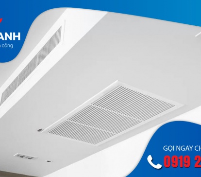 Quy trình thi công máy lạnh giấu trần nối ống gió chuẩn kỹ thuật