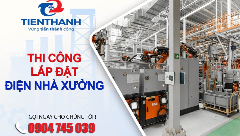 Thi Công lắp đặt điện nhà xưởng tại Bình Dương: Chất Lượng và hiệu quả