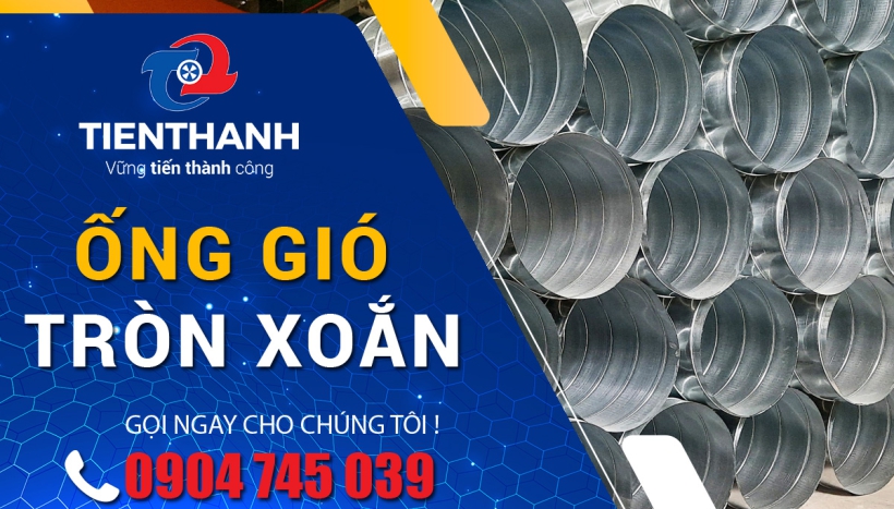 Ống gió tròn xoắn: Khái niệm và đặc điểm nổi bật