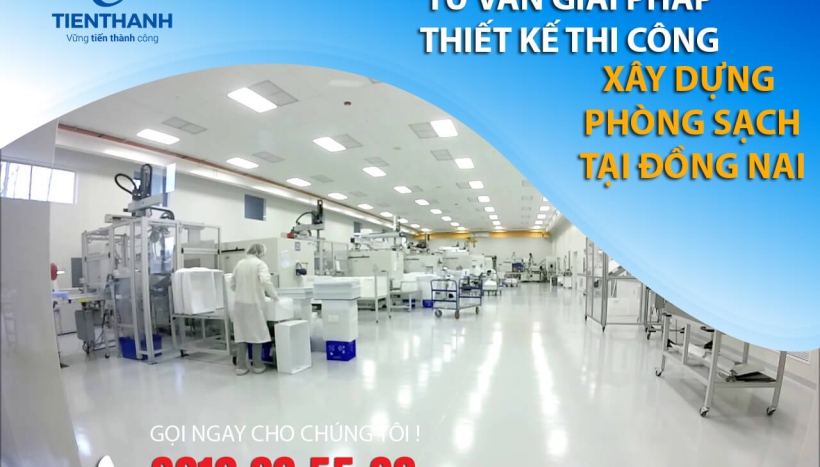 Thiết kế thi công xây dựng phòng sạch chuyên nghiệp tại Đồng Nai