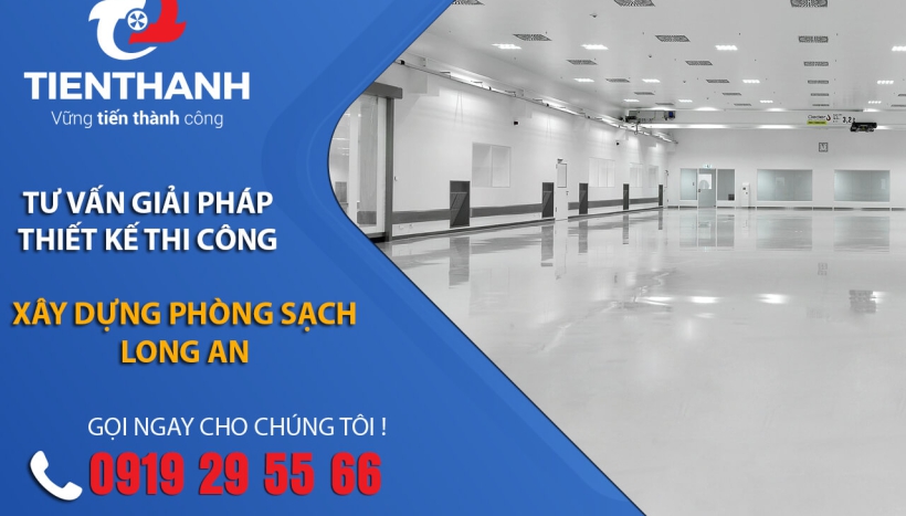 Thiết kế thi công xây dựng phòng sạch chuyên nghiệp tại Long An