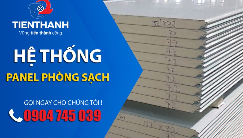 Hệ thống Panel Phòng Sạch: Đặc Điểm và Ứng Dụng Trong xây dựng Phòng Sạch