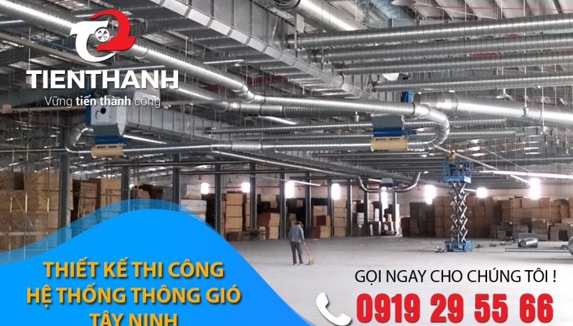 Thiết kế thi công hệ thống thông gió tại Tây Ninh