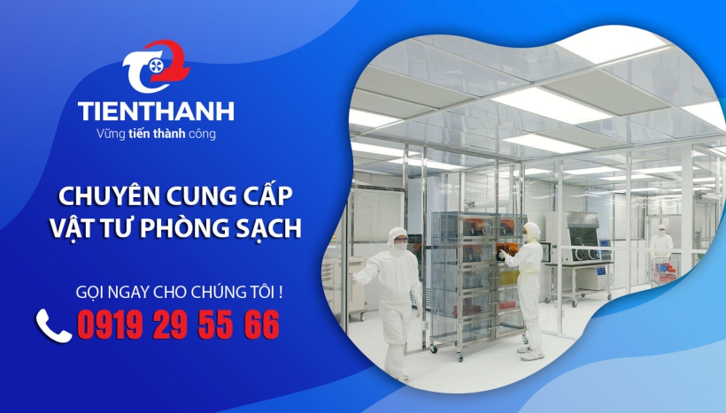 Các loại vật tư sử dụng phổ biến trong thi công phòng sạch